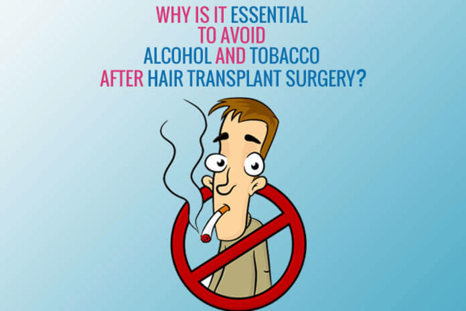 Why is it essential to avoid alcohol and tobacco after Hair Transplant Surgery?