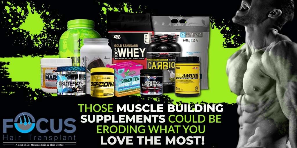 Those Muscle Building Supplements Could Be Eroding What You Love the Most!