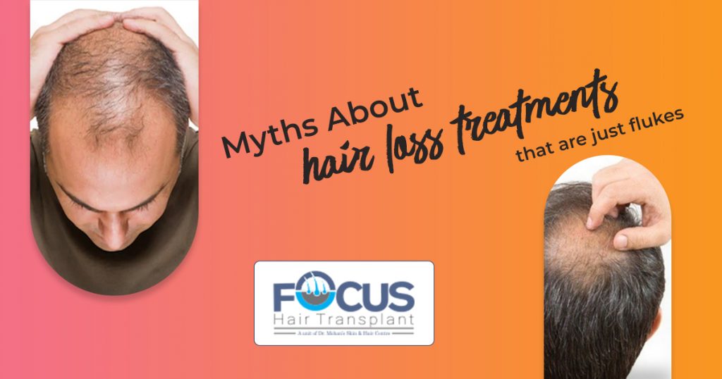 Myths About hair loss treatments that are just flukes